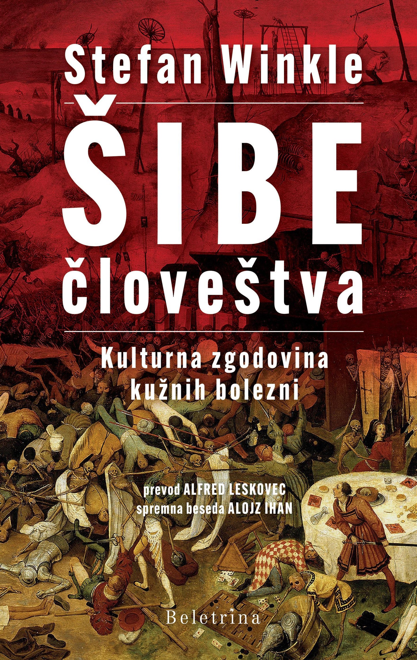 Šibe človeštva: Kulturna zgodovina kužnih bolezni