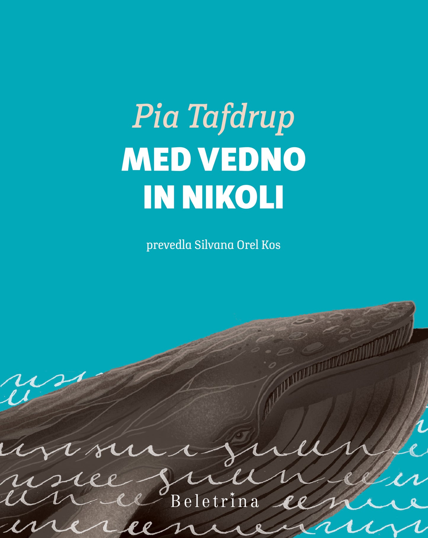 Med vedno in nikoli