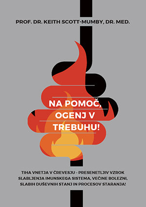 Na pomoč, ogenj v trebuhu!