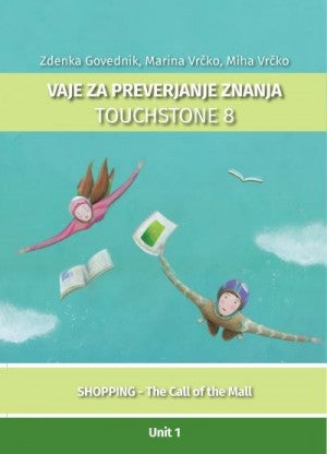 TOUCHSTONE 8 - VAJE ZA PREVERJANJE ZNANJA IZ. 2025