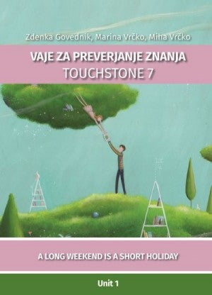 TOUCHSTONE 7. VAJE ZA PREVERJANJE ZNANJA