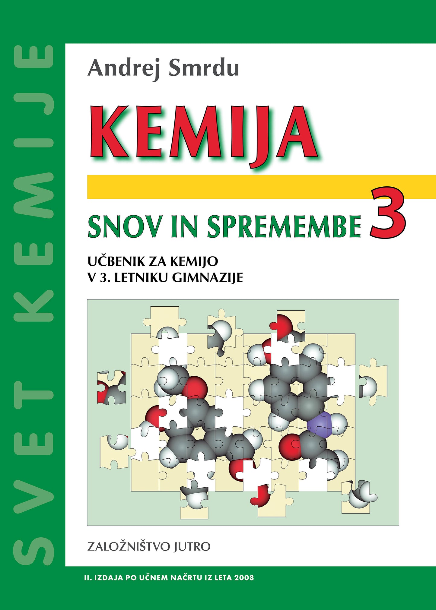 KEMIJA - SNOV IN SPREMEMBE 3 - UČBENIK