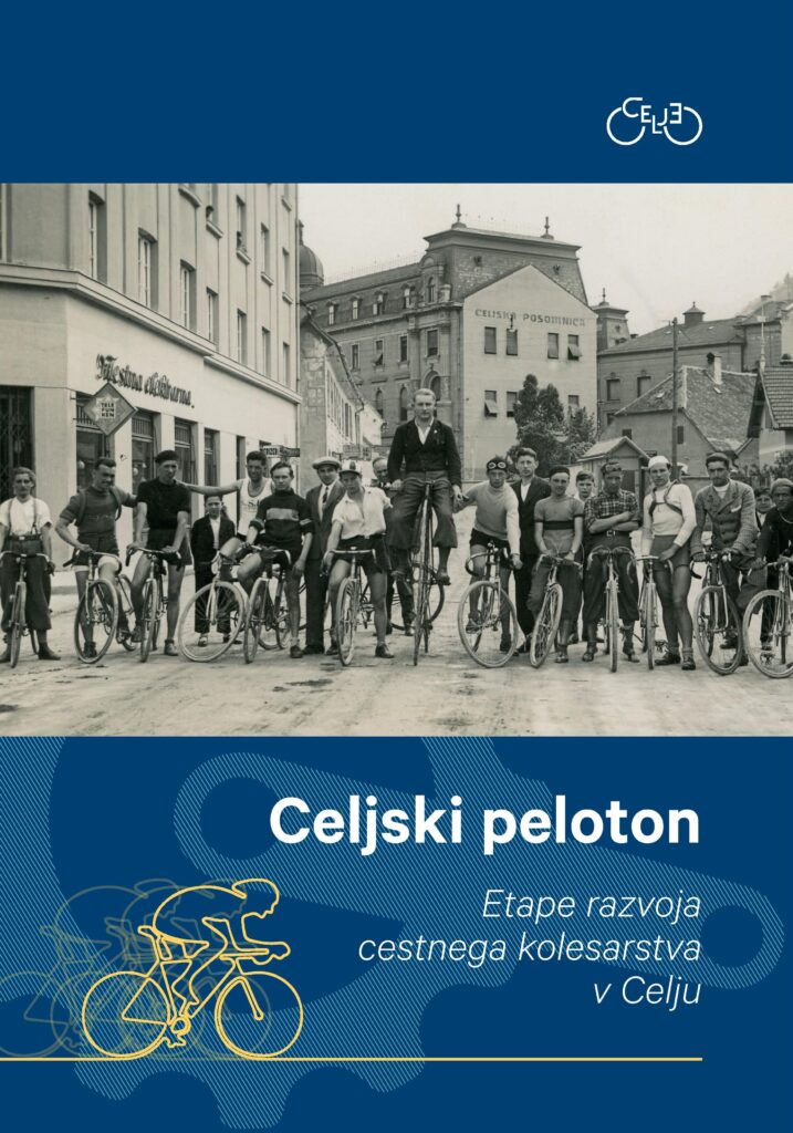Celjski peloton: etape razvoja cestnega kolesarstva v Celju