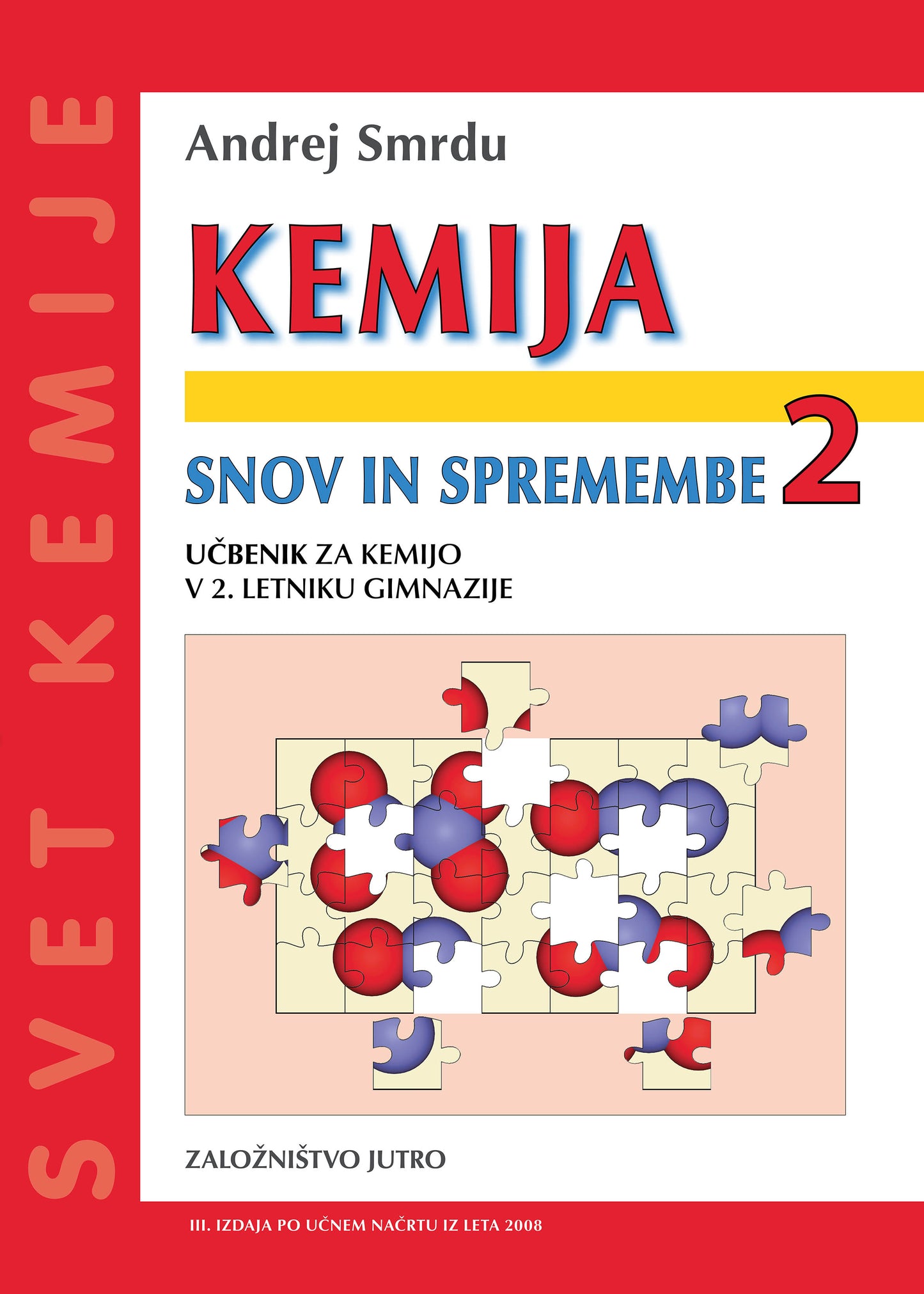 KEMIJA - SNOV IN SPREMEMBE 2 - UČBENIK