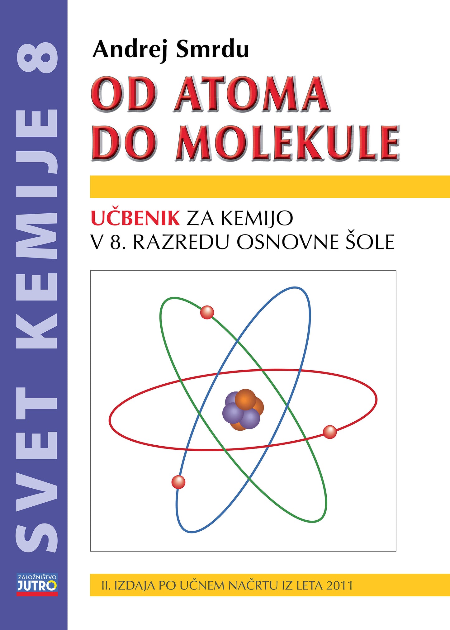 OD ATOMA DO MOLEKULE 8 - UČBENIK