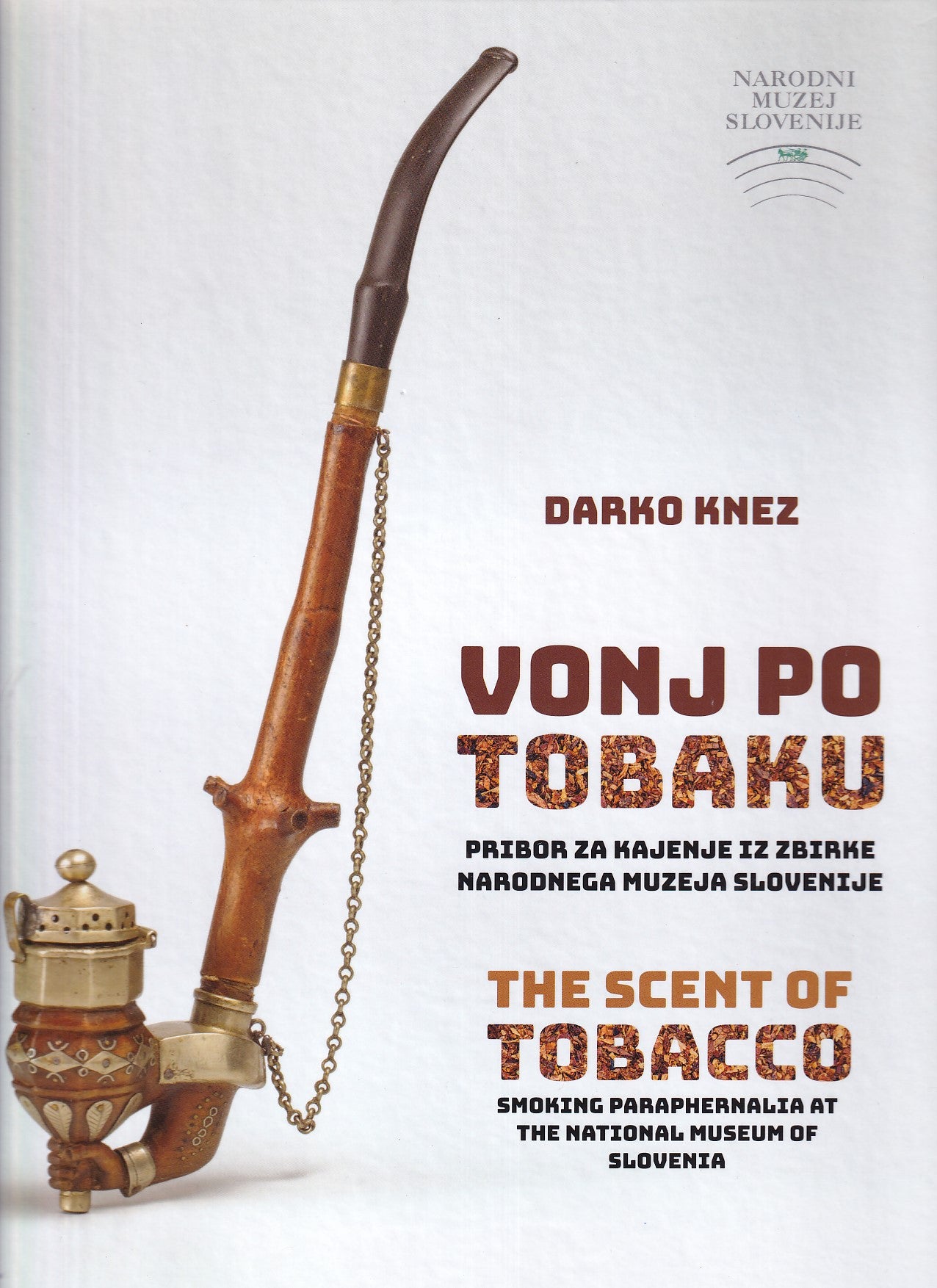 Vonj po tobaku = The Scent of Tobacco