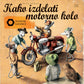 Kako izdelati motorno kolo