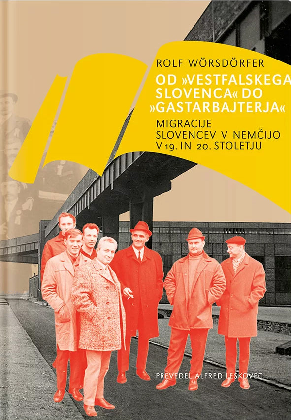 Od »vestfalskega Slovenca« do »gastarbajterja«