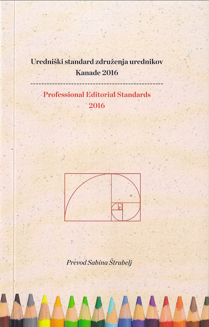 Uredniški standard združenja urednikov Kanade 2016 / Professional editorial standards 2016