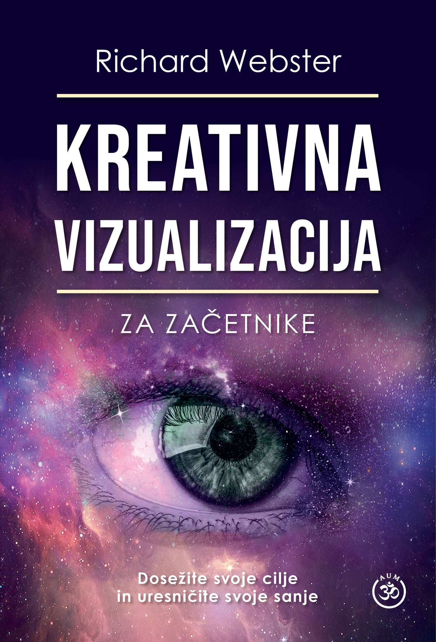 Kreativna vizualizacija: za začetnike