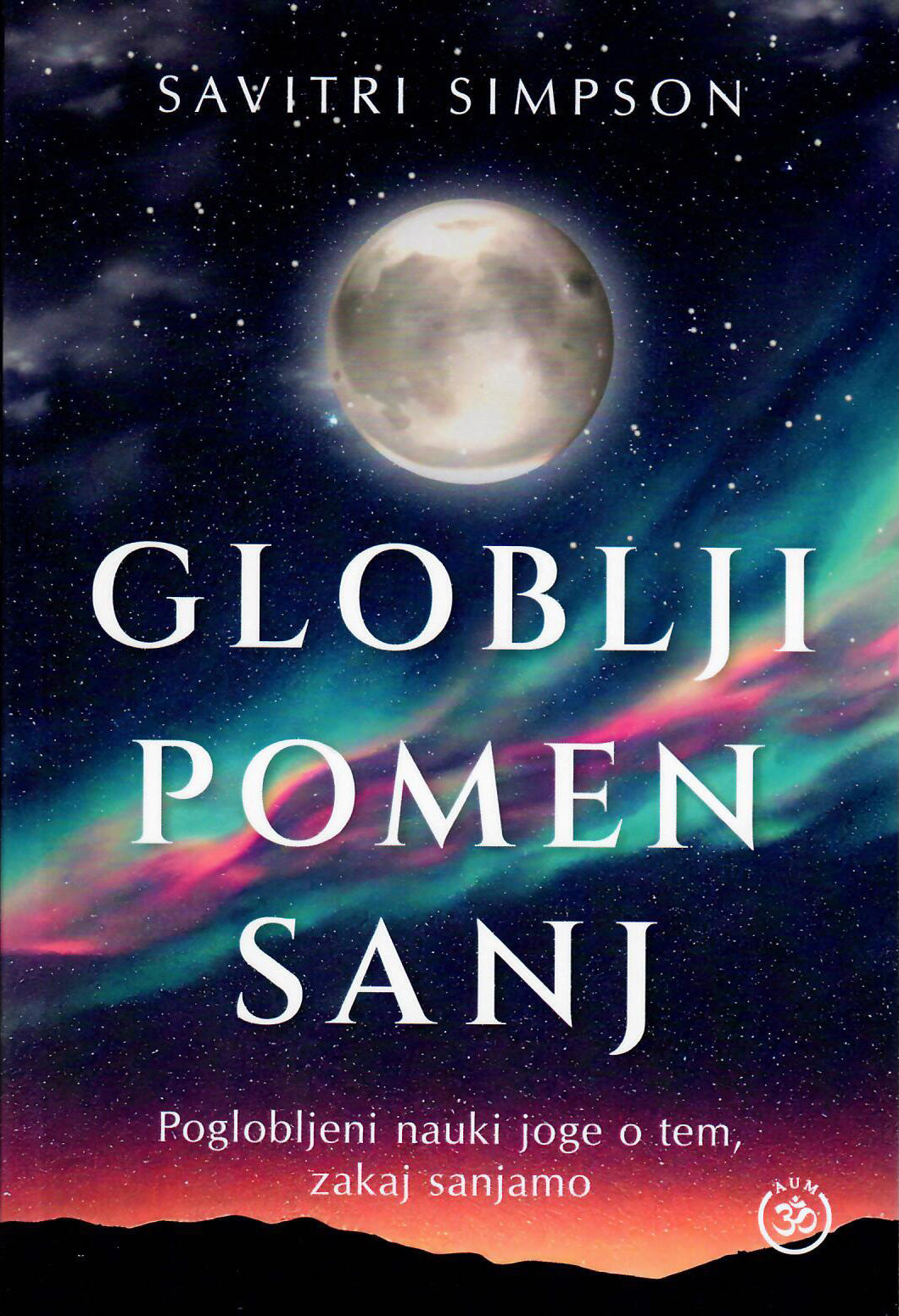 Globlji pomen sanj: poglobljeni nauki joge o tem, zakaj sanjamo