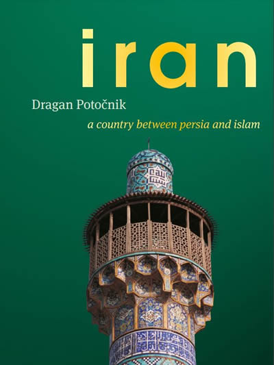 Iran: a country between Persia and Islam