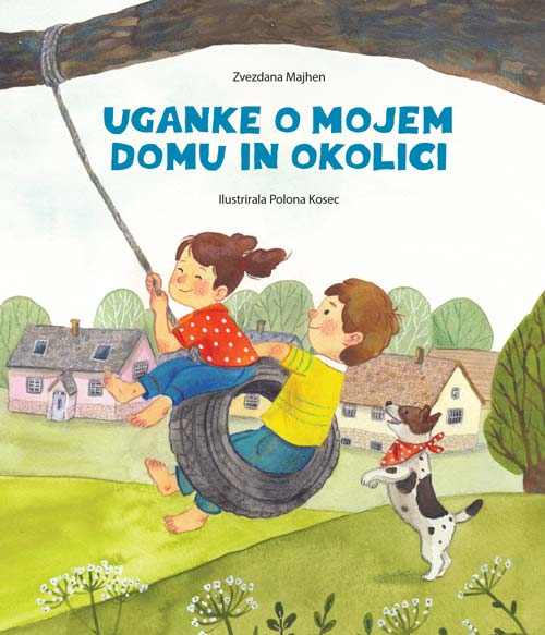 Uganke o mojem domu in okolici