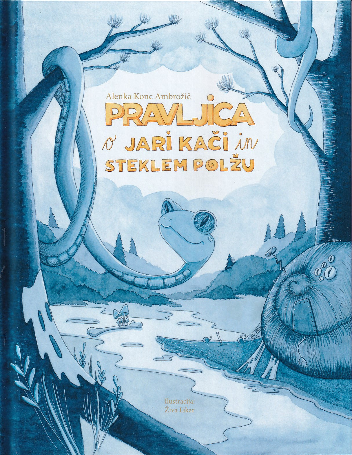Pravljica o jari kači in steklem polžu