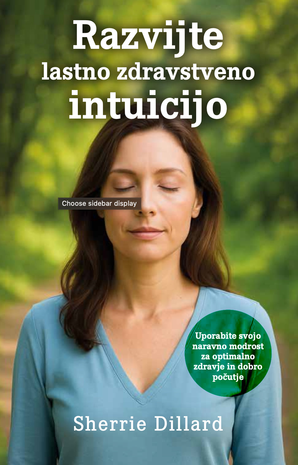 Razvijte lastno zdravstveno intuicijo