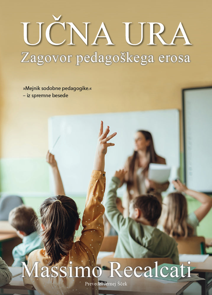 Učna ura: zagovor pedagoškega erosa