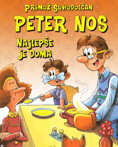 Peter Nos. Najlepše je doma