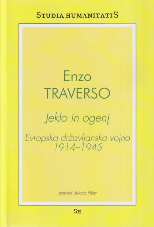 Jeklo in ogenj: Evropska državljanska vojna 1914–1945