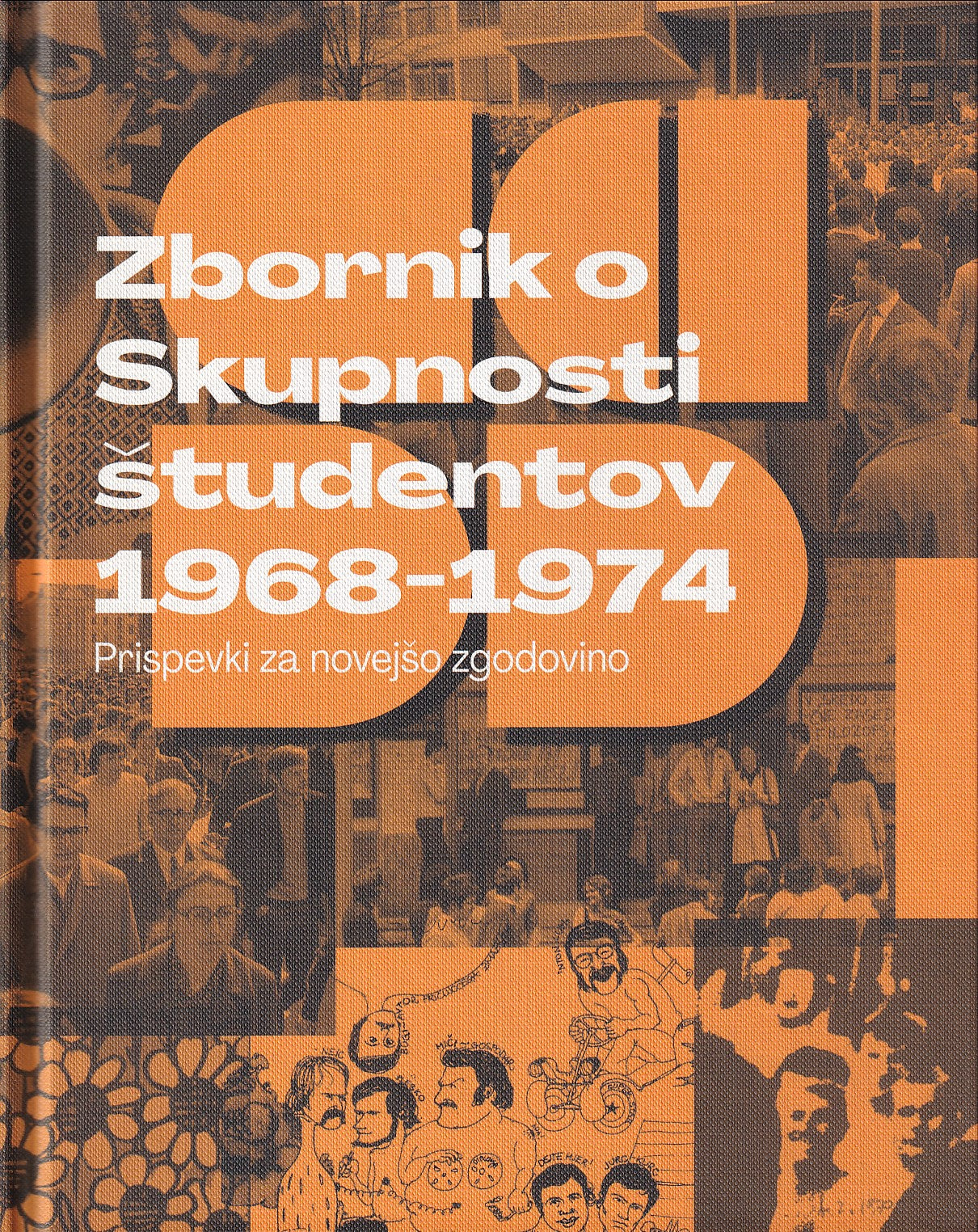 Zbornik o Skupnosti študentov 1968–1974