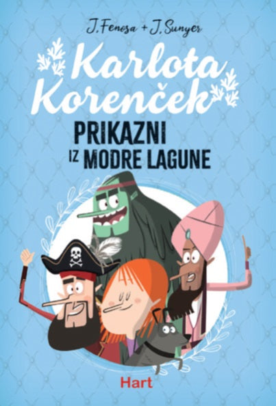 Prikazni iz Modre lagune (Karlota Korenček, 1. del)