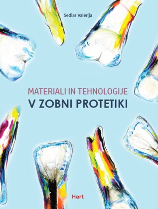 Materiali in tehnologije v zobni protetiki, učbenik