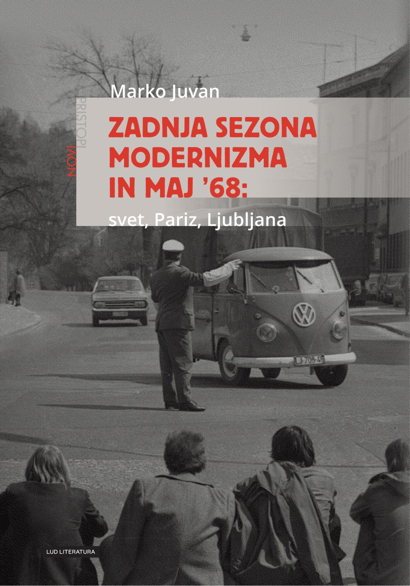 Zadnja sezona modernizma in maj '68