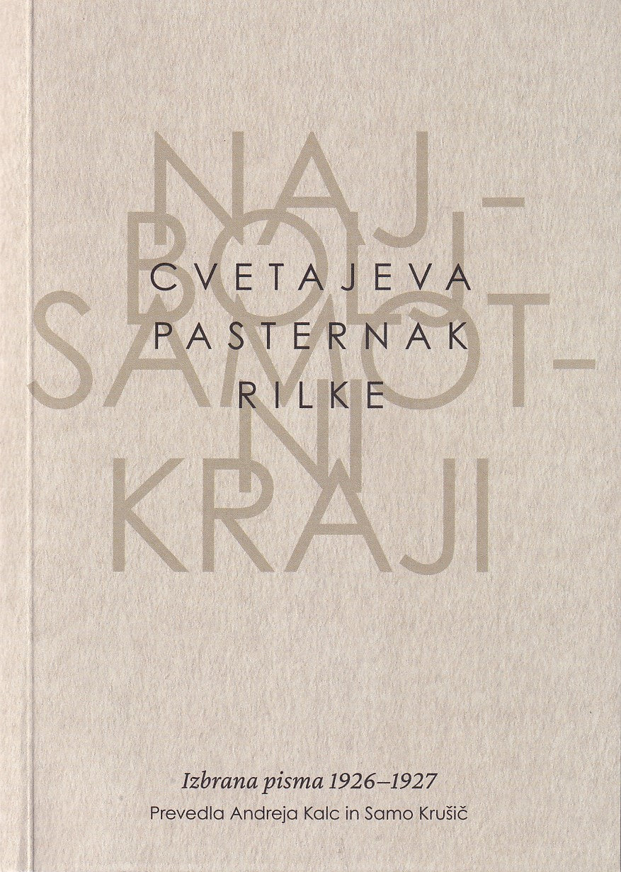 Najbolj samotni kraji: Izbrana pisma 1926-1927