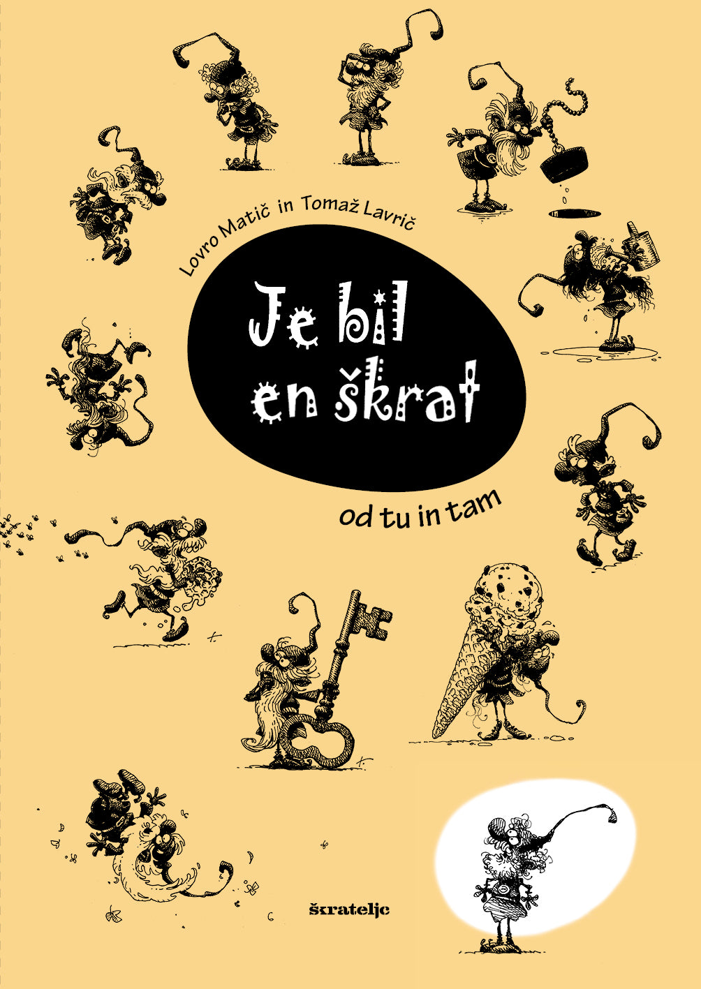Je bil en škrat ... od tu in tam