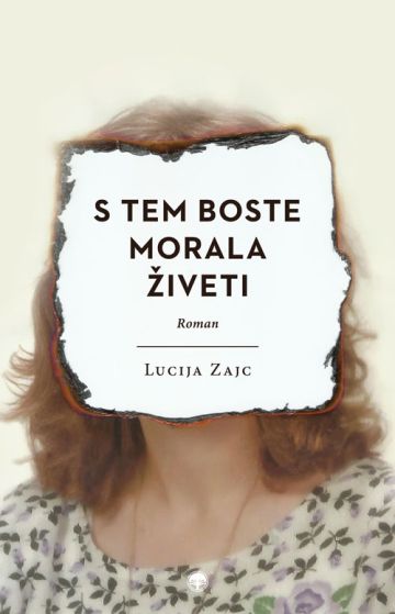 S tem boste morala živeti