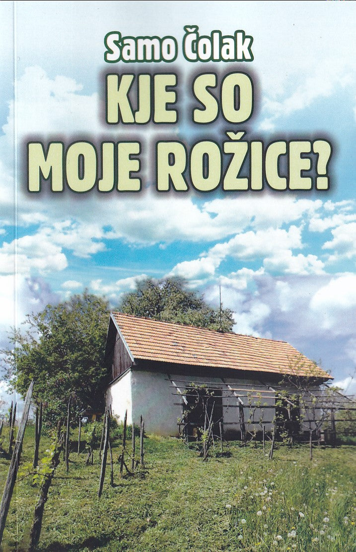 Kje so moje rožice?