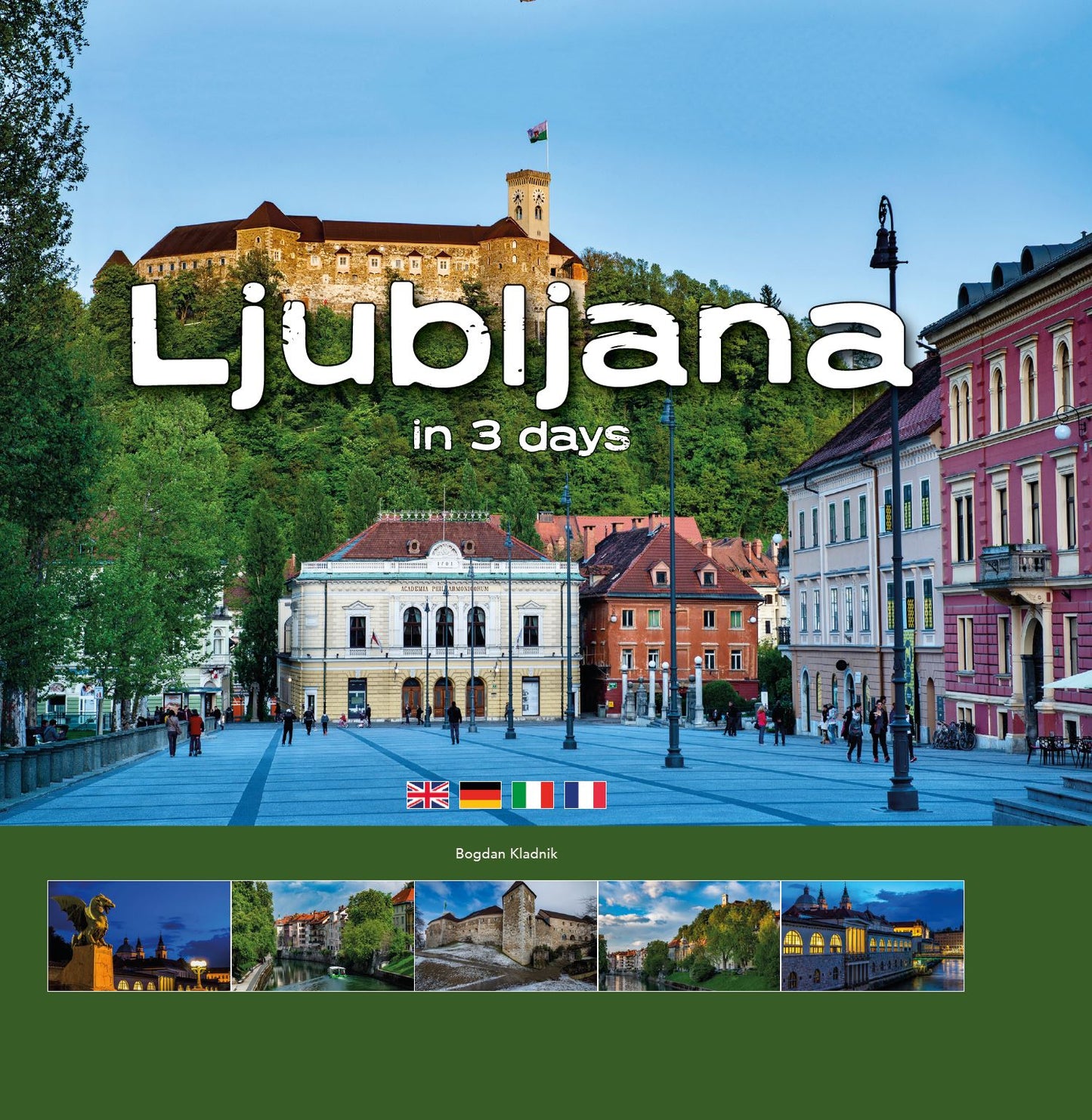 Ljubljana in 3 days