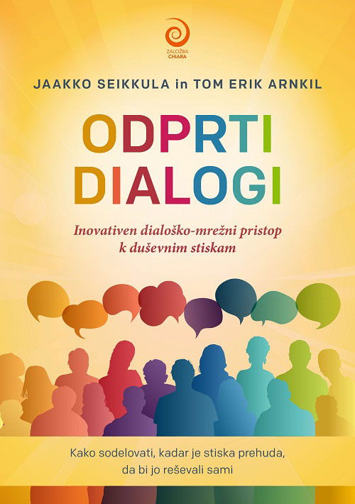 Odprti dialogi: inovativen dialoško-mrežni pristop k duševnim stiskam