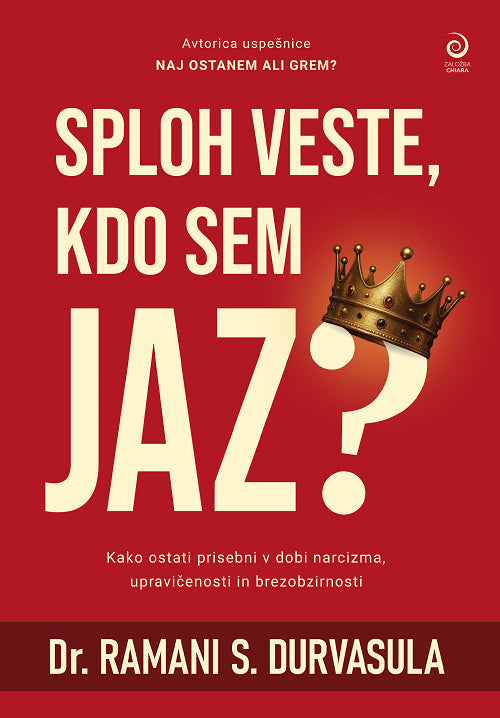 Sploh veste, kdo sem jaz?