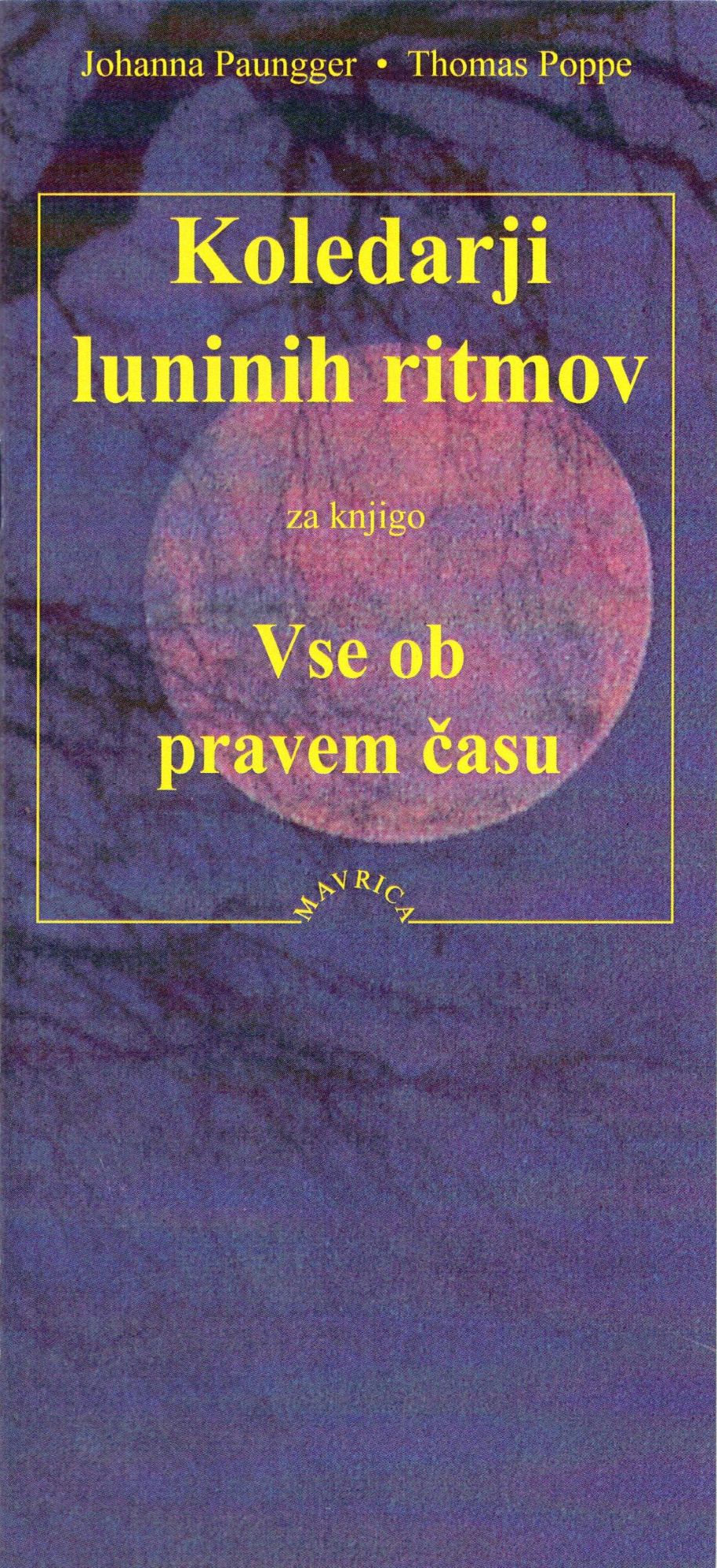 Koledarji luninih ritmov (2026-2029) za knjigo Vse ob pravem času