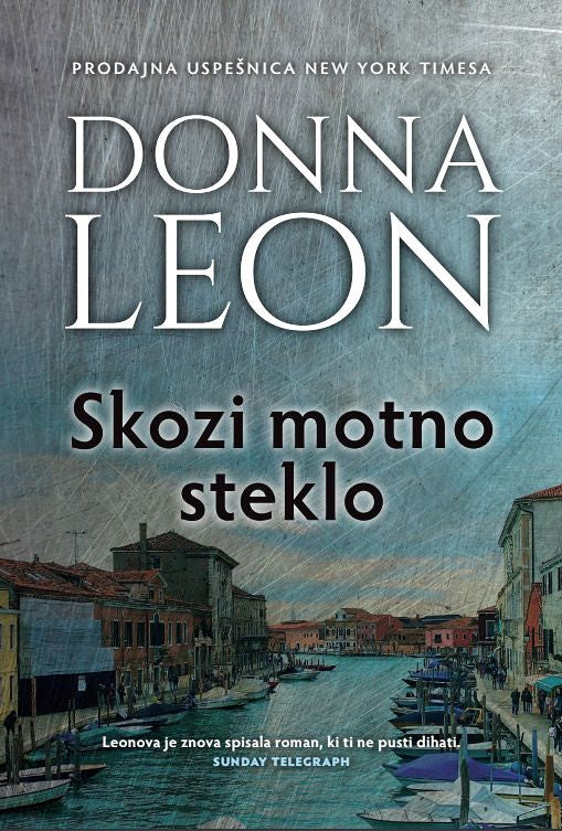 Skozi motno steklo (Komisar Brunetti, 15. del)