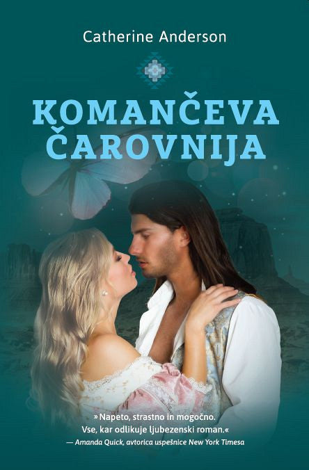 Komančeva čarovnija (serija o Komančih, 4. knjiga)