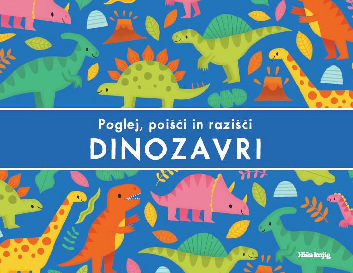 Dinozavri - Poglej, poišči in razišči