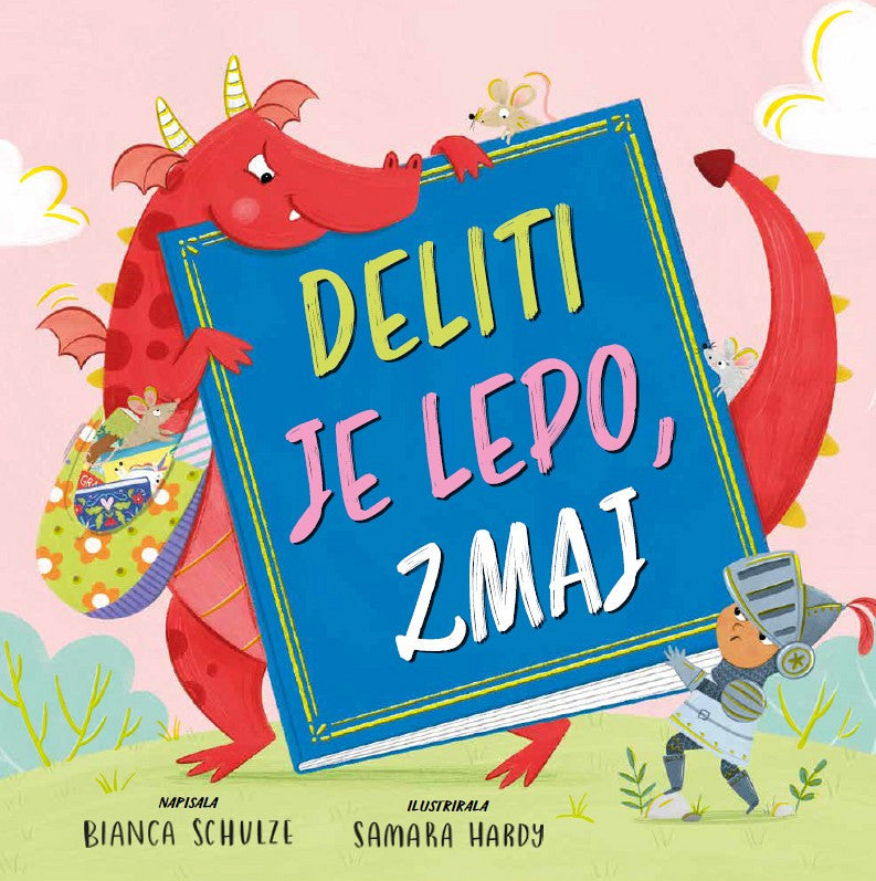 Deliti je lepo, Zmaj