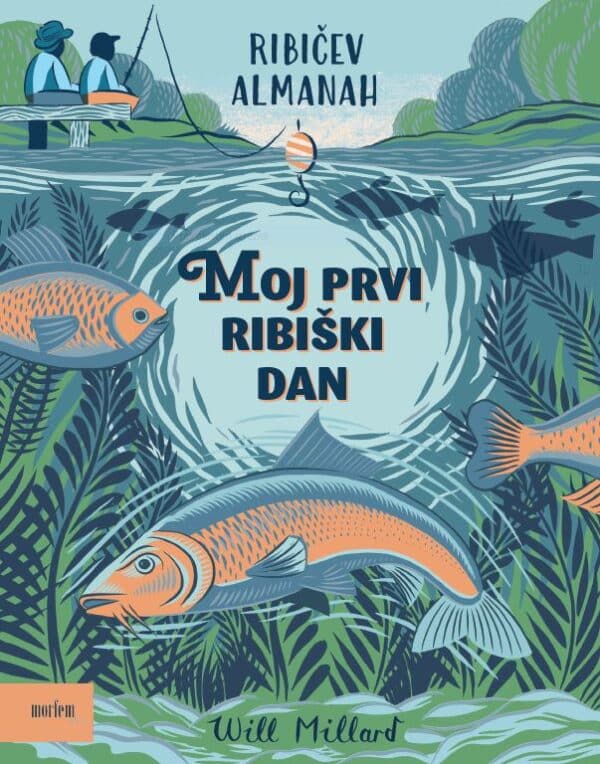Moj prvi ribiški dan