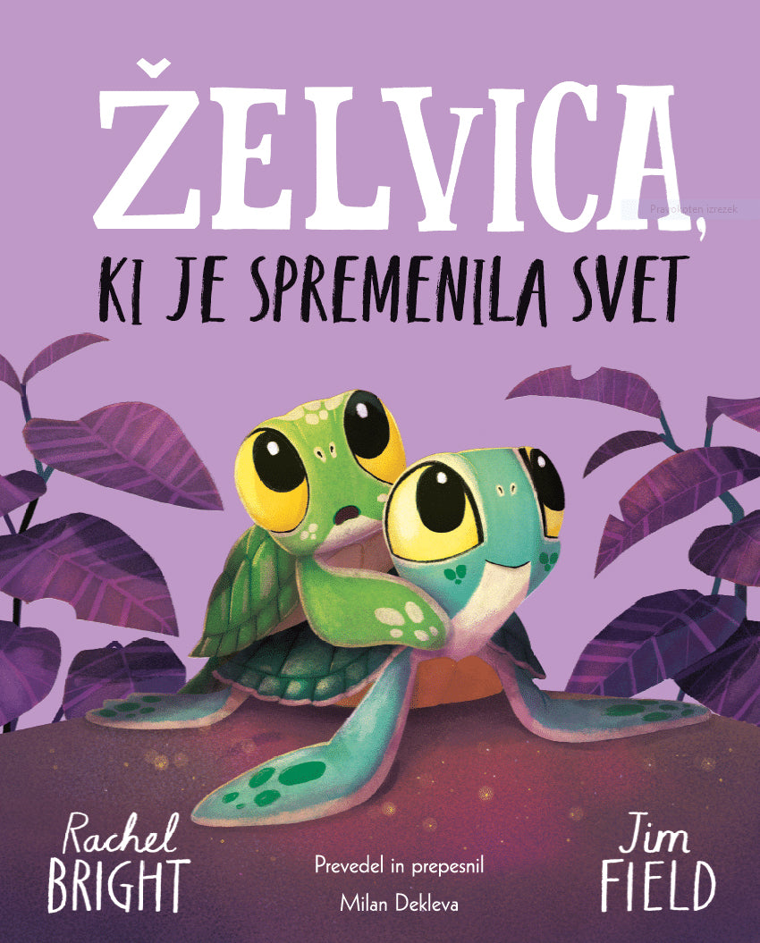 Želvica, ki je spremenila svet