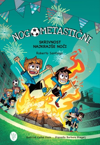 Nogometastični v stripu: Skrivnost najkrajše noči (3. knjiga)