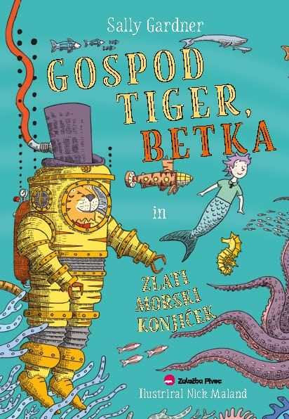Gospod Tiger, Betka in zlati morski konjiček