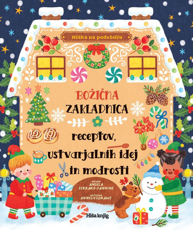 Božična zakladnica receptov, ustvarjalnih idej in modrosti