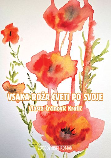 Vsaka roža cveti po svoje