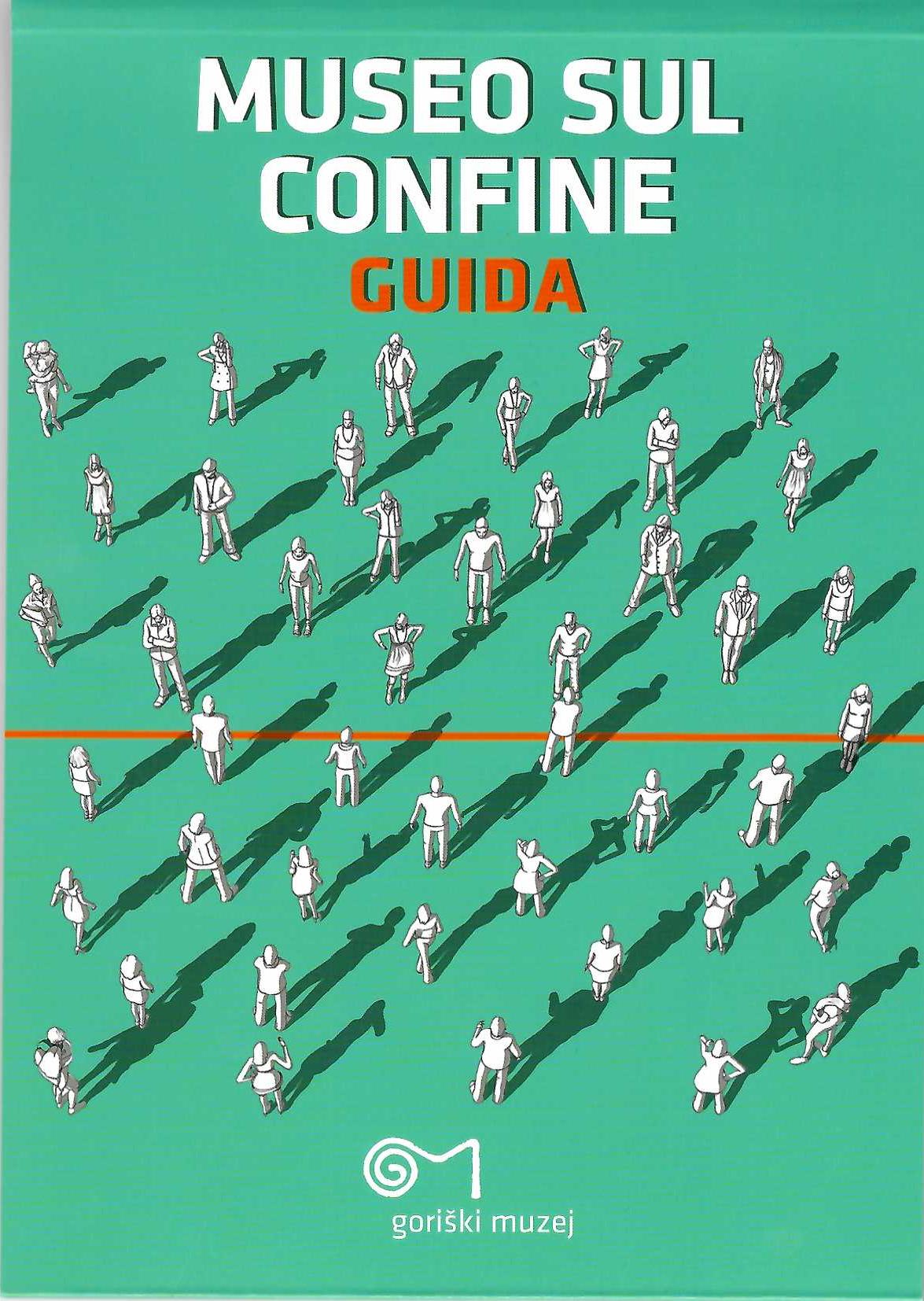 Museo sul Confine (guida)