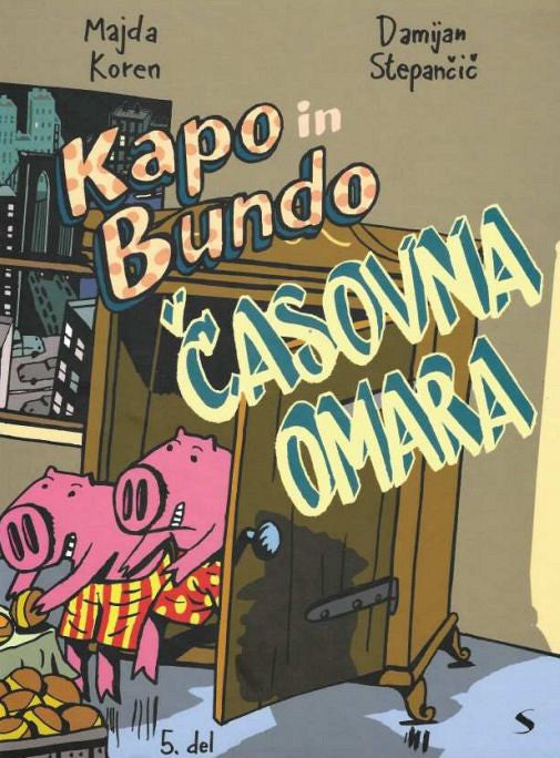 Kapo in Bundo 5: Časovna omara
