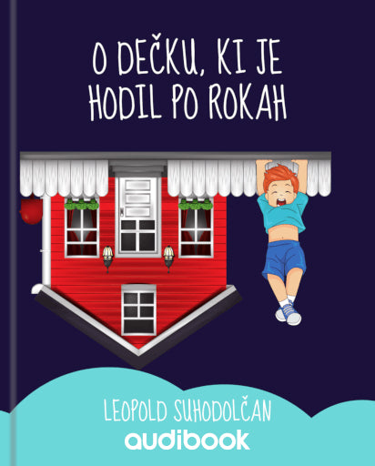 O dečku, ki je hodil po rokah