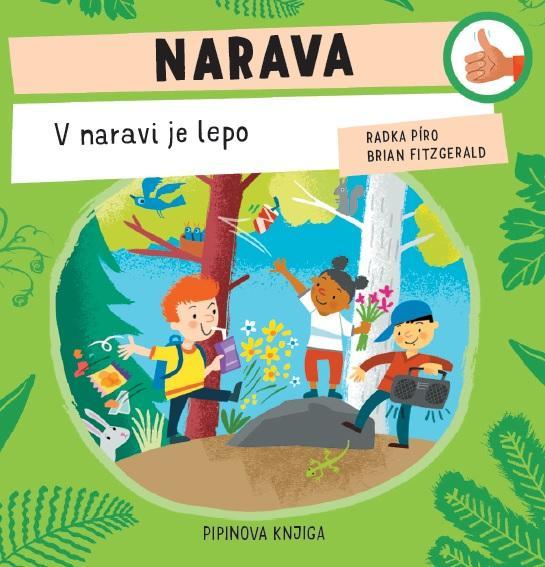 Narava. V naravi je lepo