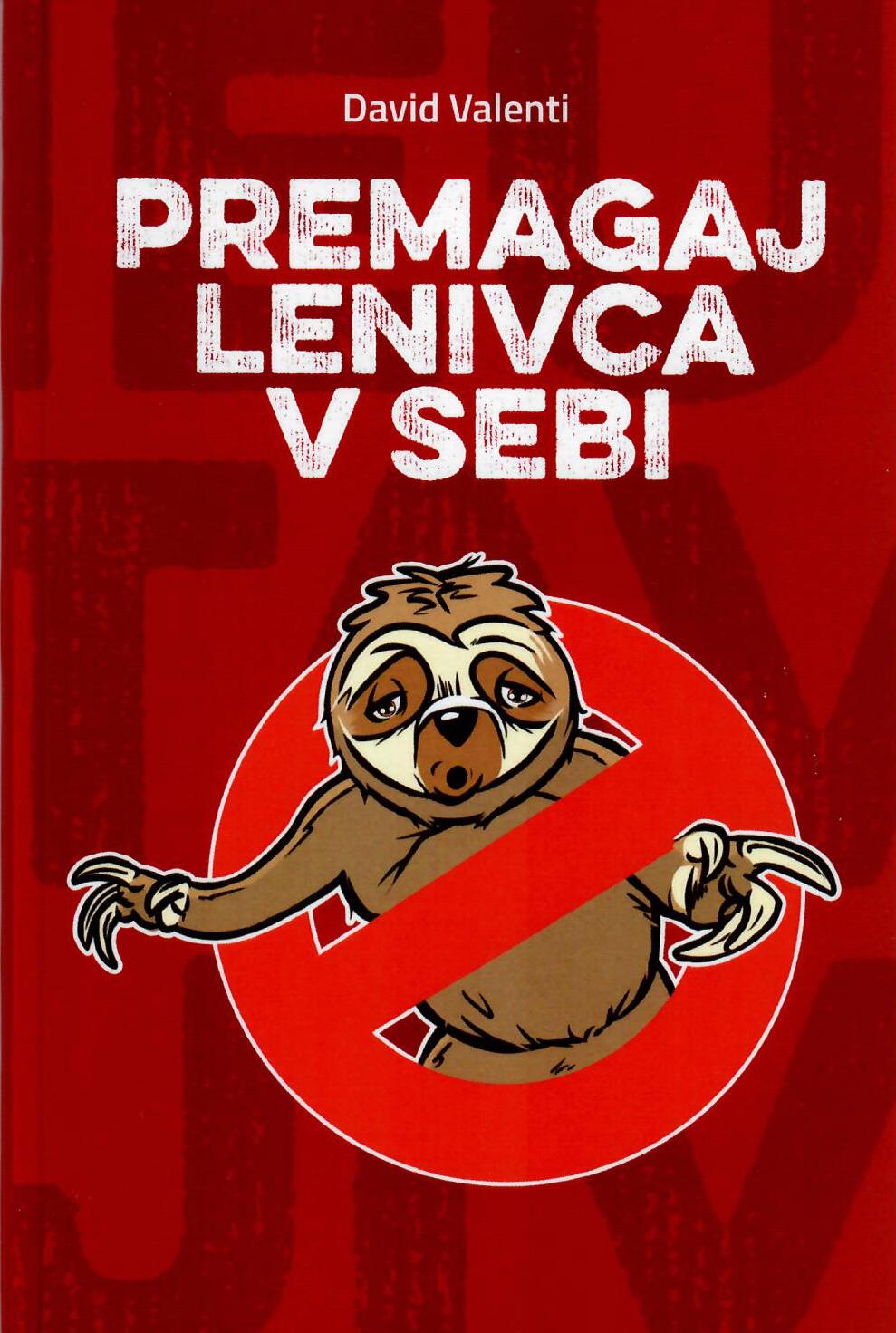 Premagaj lenivca v sebi