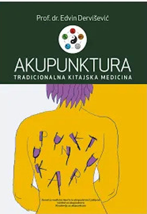 Akupunktura: Tradicionalna kitajska medicina
